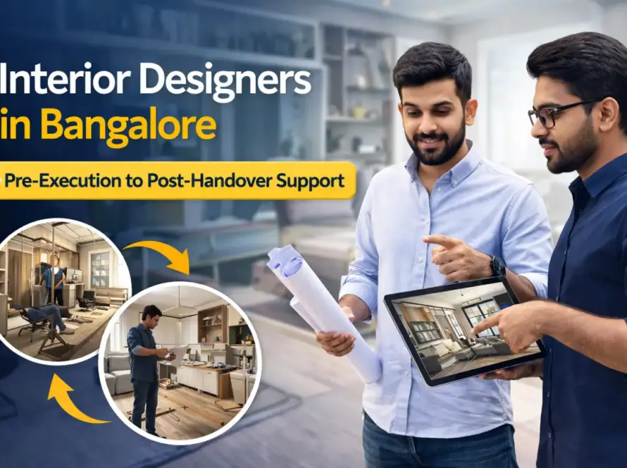 Interior designers in Bangalore providing pre-execution to post-handover interior design support for residential homes